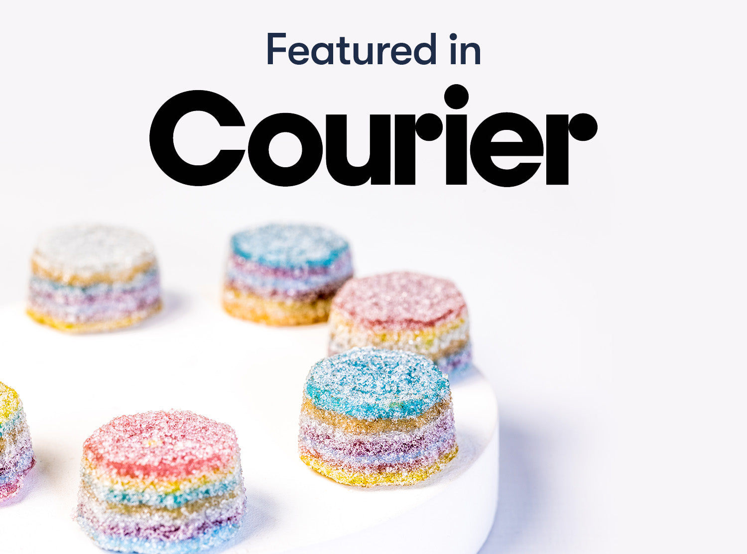 Courier - Gummies Grow Up