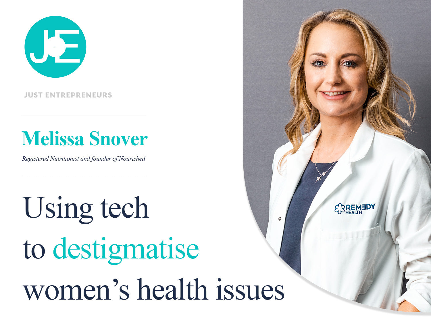 Just Entrepreneurs - Using Tech to Destigmatise Women’s Health Issues